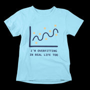 i_am_overfitting_in_real_life sky_blue 1