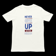 never_give_up_on_your_dream off_white 1