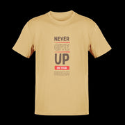 never_give_up_on_your_dream beige 1