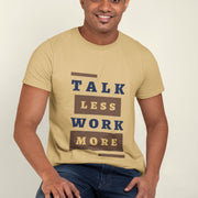 talk_less_work_more beige 5