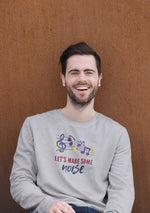 Lets Make Some Noise Men Regular Fit Sweatshirt 320 Gray Regular Fit Sweatshirt - Premium Cotton Men Wear