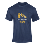 Men Regular Fit Tshirt - Lets Make Some Noise Men Regular Fit Tshirt 180 Navy Blue | Fullmoon Styles
