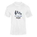Men Regular Fit Tshirt - Lets Make Some Noise Men Regular Fit Tshirt 180 White | Fullmoon Styles