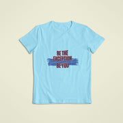 be_the_exception_be_you sky_blue 1