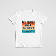push_yourself_harder_than_you_push_to_main white 1