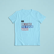be_kind_to_your_mind sky_blue 1