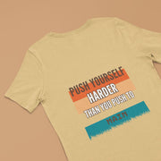 push_yourself_harder_than_you_push_to_main beige 1