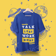 talk_less_work_more royal_blue 2
