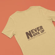 never_give_up_nothing_is_impossible beige 1