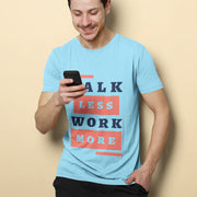 talk_less_work_more sky_blue 5