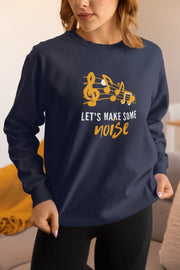 Lets Make Some Noise Women Regular Fit Sweatshirt 320 Navy Blue Regular Fit Sweatshirt - Premium Cotton Women Wear