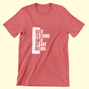 quit_talking_and_start_doing red 1