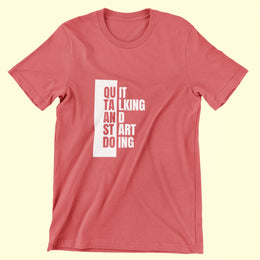 quit_talking_and_start_doing red 1