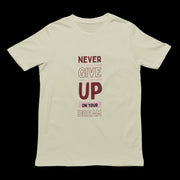 never_give_up_on_your_dream sage_green 1