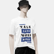 talk_less_work_more white 3