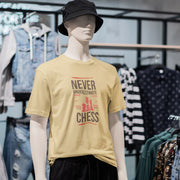 Chess Never Underestimate Beige 3