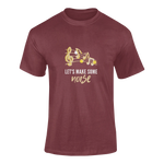 Men Regular Fit Tshirt - Lets Make Some Noise Men Regular Fit Tshirt 180 Maroon | Fullmoon Styles