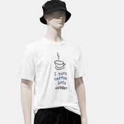 I_turn_coffee_into_code white 3