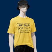 be_bold_or_italic_never_regular yellow 3