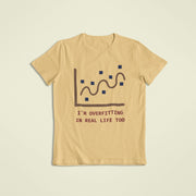 i_am_overfitting_in_real_life beige 1