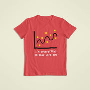 I Am Overfitting In Real Life Red 1