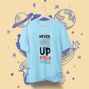 never_give_up_on_your_dream sky_blue 2