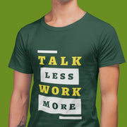 talk_less_work_more bottle_green 4