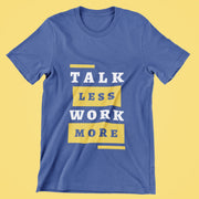 talk_less_work_more royal_blue 1