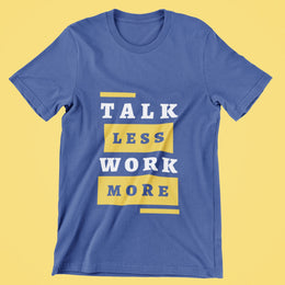 talk_less_work_more royal_blue 1