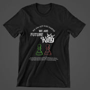 chess_we_are_future_kings black 1