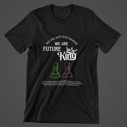 Chess We Are Future Kings Black 1