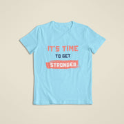 Its Time To Get Stronger Sky Blue 1