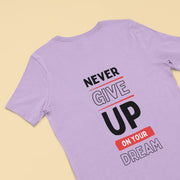 never_give_up_on_your_dream lavender 1
