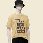 talk_less_work_more beige 3
