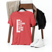 quit_talking_and_start_doing red 6