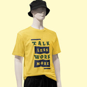talk_less_work_more yellow 3