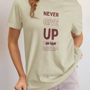 never_give_up_on_your_dream sage_green 5