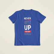never_give_up_on_your_dream royal_blue 1