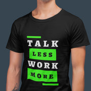 talk_less_work_more black 4