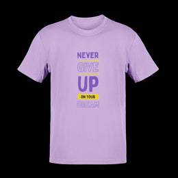 never_give_up_on_your_dream lavender 1