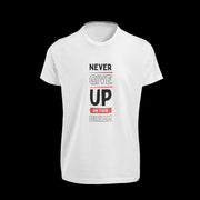 never_give_up_on_your_dream white 1