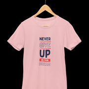 never_give_up_on_your_dream baby_pink 2