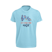 Women Regular Fit Tshirt - Lets Make Some Noise Women Regular Fit Tshirt 180 Sky Blue | Fullmoon Styles