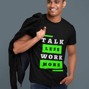 talk_less_work_more black 5