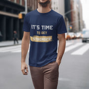 Its Time To Get Stronger Navy Blue 4