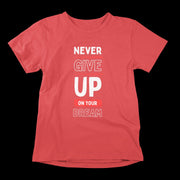 never_give_up_on_your_dream red 1