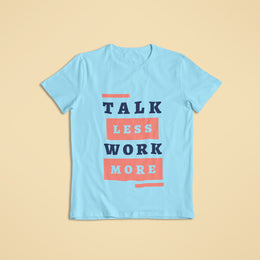talk_less_work_more sky_blue 1