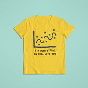 I Am Overfitting In Real Life Yellow 1