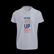 never_give_up_on_your_dream gray 1