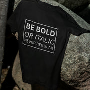 be_bold_or_italic_never_regular black 1